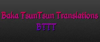 Baka TsunTsun Translations